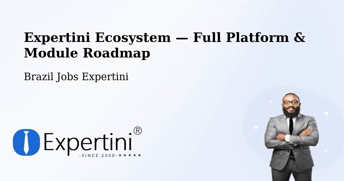 Expertini Ecosystem — Full Platform & Module Roadmap – Arujá