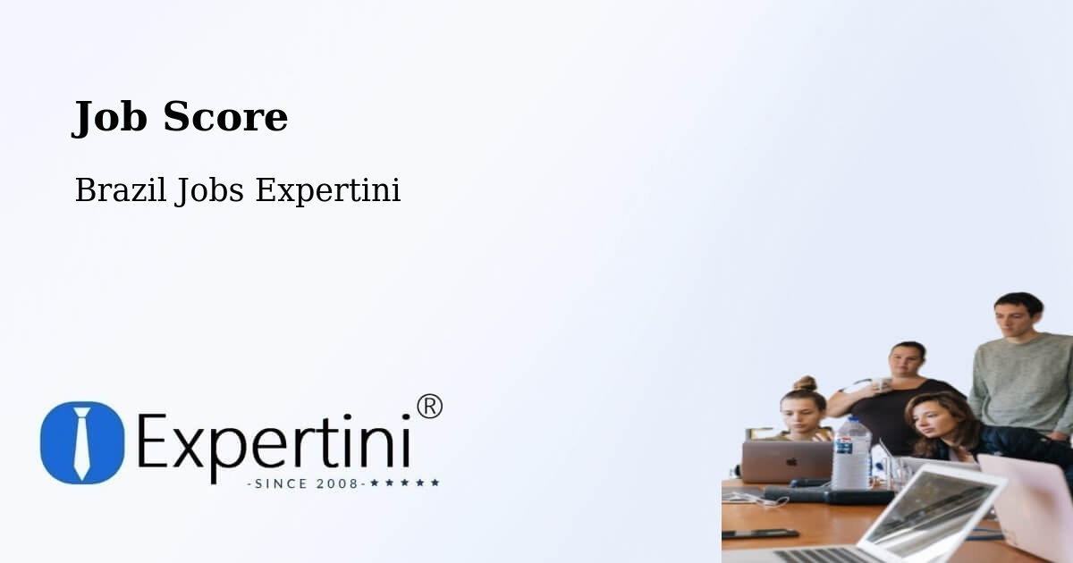 Job Score & Job Description Score Tool – Arujá - Brazil Jobs Expertini