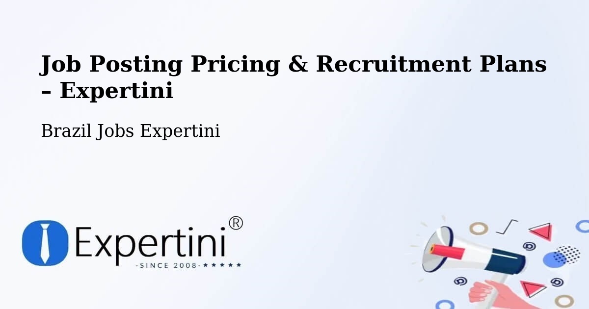 Job Posting Pricing & Recruitment Plans – Arujá - Arujá, Brazil Jobs Expertini